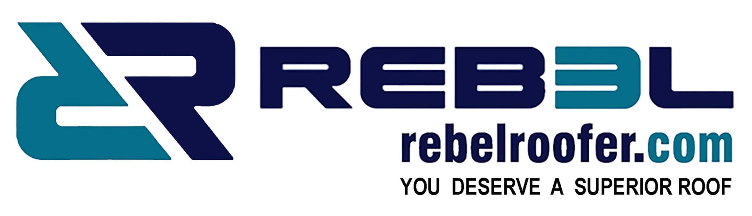 Rebel Roofer - You Deserve a Superior Roof